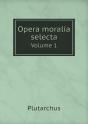 Opera Moralia Selecta Volume 1 - Preview