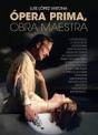 Opera Prima Obra Maestra - Preview
