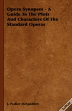 Capa do artigo Opera Synopses - A Guide To The Plots An