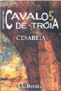 Operação Cavalo de Tróia - Vol. V - Cesareia - Preview