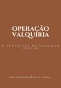 Operação Valquíria - Preview