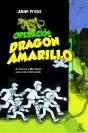 Operación Dragón Amarillo - Preview