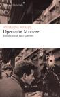 Operación Masacre - Preview