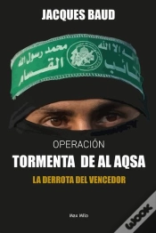 Capa do artigo Operacion Tormenta De Al Aqsa - La Derrota Del Vencedor