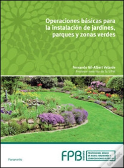 Capa do artigo Operaciones Básicas En Instalación De Jardines, Parques Y Zonas Verdes