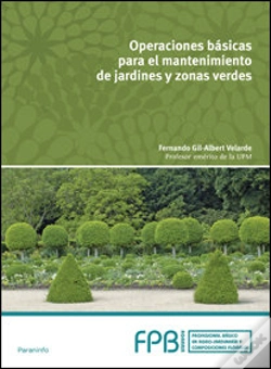 Capa do artigo Operaciones Básicas Para El Mantenimiento De Jardines, Parques Y Zonas Verdes