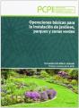 Operaciones Básicas Para La Instalación De Jardines, Parques Y Zonas Verdes. Pcpi - Preview