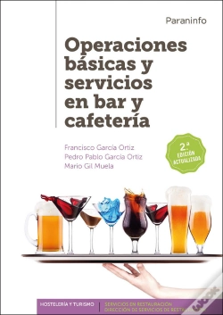Capa do artigo Operaciones Básicas Y Servicios En Bar Y Cafetería 2.ª Edición