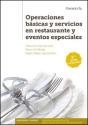 Operaciones Básicas Y Servicios En Restaurante Y Eventos Especiales 2.ª Edición - Preview