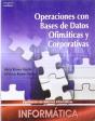 Operaciones Con Bases De Datos Ofimáticas Y Corporativas - Preview