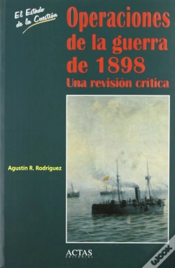 Capa do artigo Operaciones De La Guerra De 1898 : Una Revision Cr