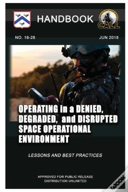 Capa do artigo Operating In A Denied, Degraded, And Disrupted Space Operational Environment - Handbook (Lessons And Best Practices)