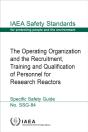Operating Organization And The Recruitment, Training And Qualification Of Personnel For Research Reactors - Preview
