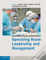 Operating Room Leadership And Management