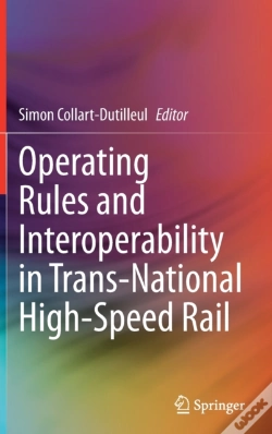 Capa do artigo Operating Rules And Interoperability In Trans-National High-Speed Rail