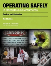 Operating Safely In Hazardous Environments