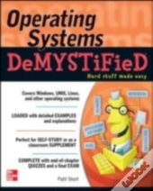 Operating Systems Demystified