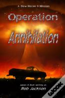 Operation Annihilation
