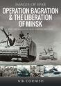 Operation Bagration & The Liberation Of Minsk - Preview