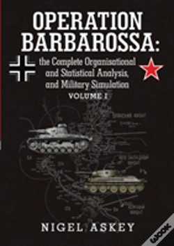 Capa do artigo Operation Barbarossa: The Complete Organisational And Statistical Analysis, And Military Simulation Volume I