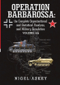 Operation Barbarossa: The Complete Organisational And Statistical Analysis, And Military Simulation Volume Iia - Preview