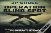 Operation Blind Spot