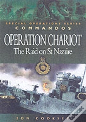Capa do artigo Operation Chariot - The Raid On St Nazaire