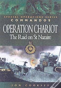 Capa do artigo Operation Chariot - The Raid On St Nazaire