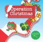 Operation Christmas - Preview