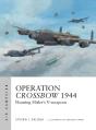 Operation Crossbow 1944 - Preview