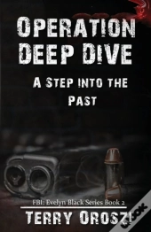 Operation Deep Dive: A Step Into The Pas