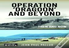 Operation 'Dragoon' And Beyond