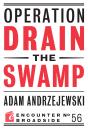Operation Drain The Swamp - Preview