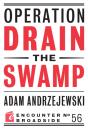 Operation Drain The Swamp - Preview