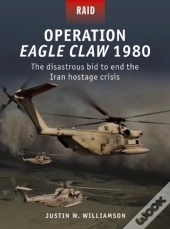 Operation Eagle Claw 1980