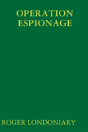 Operation Espionage - Preview