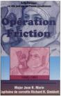 Operation Friction 1990-1991 - Preview