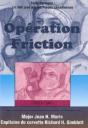 Operation Friction 1990-1991 - Preview