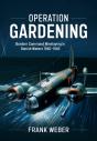 Operation Gardening - Preview