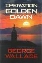 Operation Golden Dawn - Preview