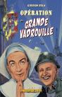 Opération Grande Vadrouille - Preview