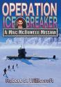 Operation Ice Breaker - Preview