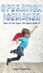 Operation Ice Maker - Preview