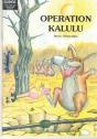 Operation Kalulu - Preview