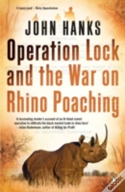 Capa do artigo Operation Lock & The War On Rhino Poachi