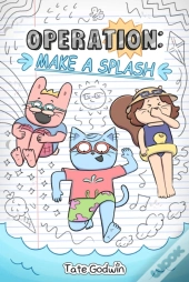 Operation: Make A Splash