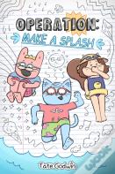 Operation: Make A Splash