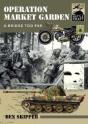 Operation Market Garden - Preview
