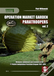 Operation Market Garden Paratroopers