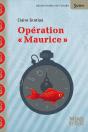 Opération « Maurice » - Preview